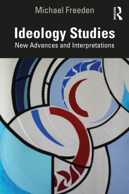 Ideology Studies : New Advances and Interpretations