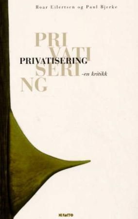 Privatisering : en kritikk