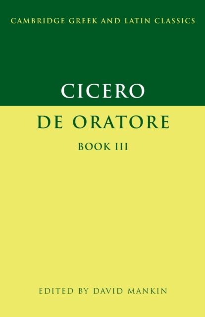 Cicero: De Oratore Book III