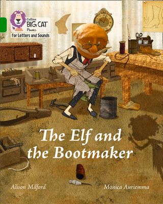 The Elf and the Bootmaker : Band 05/Green