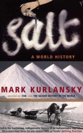 Salt : a world history
