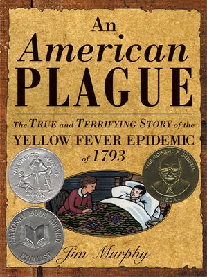 American Plague, An : A Newbery Honor Award Winner
