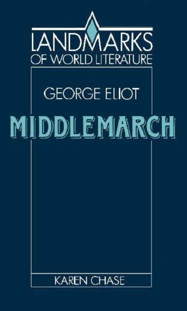 Eliot: Middlemarch
