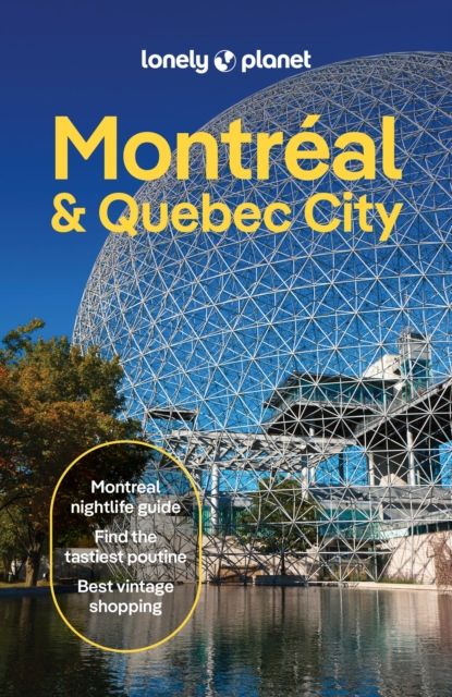 Forsidebilde av Lonely Planet Montreal & Quebec City