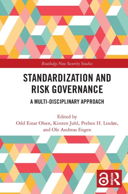 Standardization and Risk Governance : A Multi-Disciplinary Approach