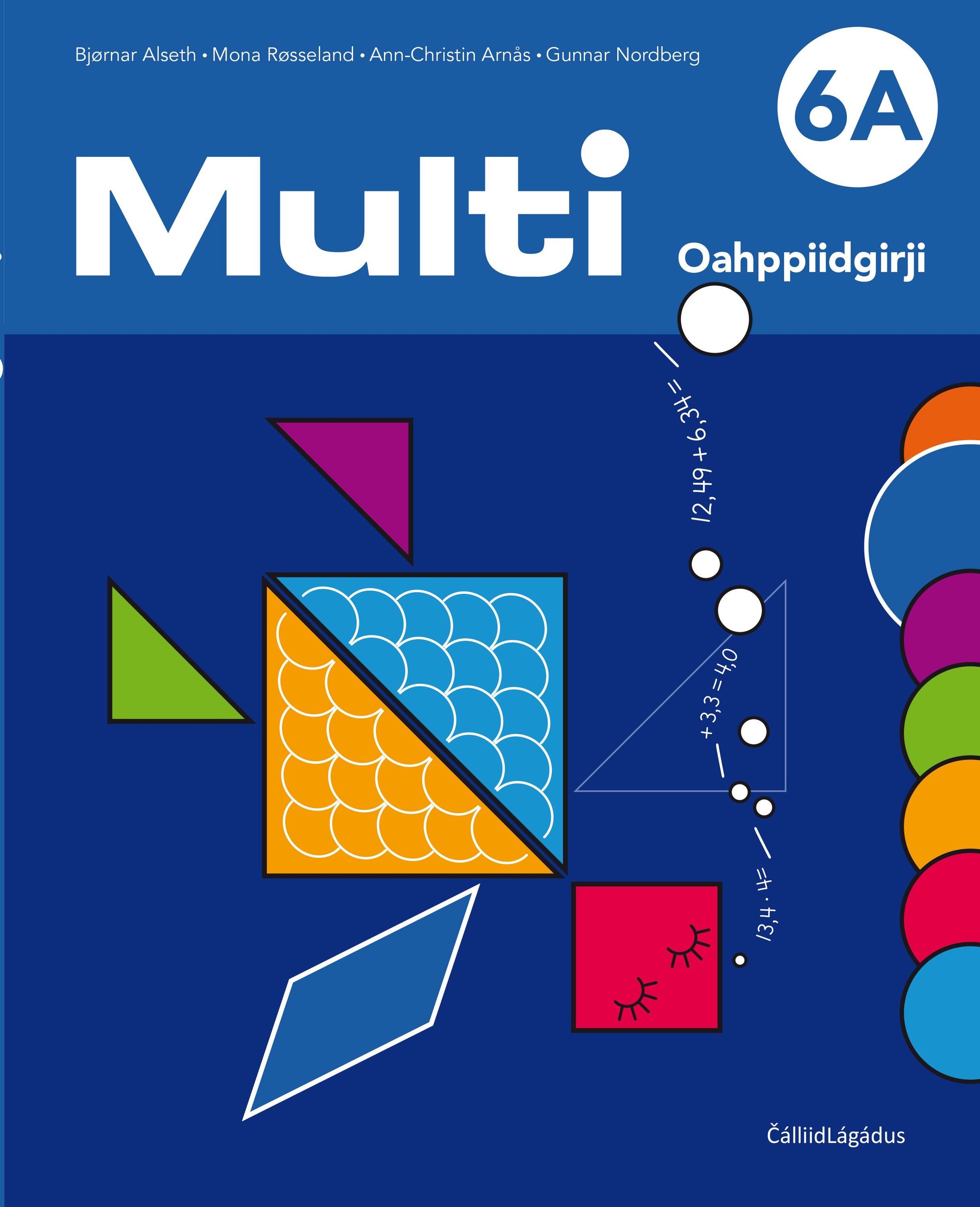 Multi 6A : matematihkka mánáiddássái. Oahppiidgirji