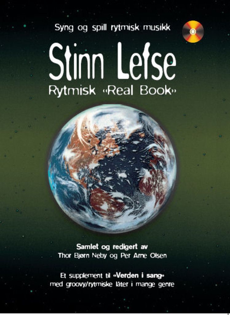 Stinn lefse : rytmisk "Real Book" : et supplement til "Verden i sang" med groovy/rytmiske låter i mange genre