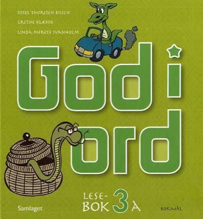 God i ord 3 : lesebok 3A
