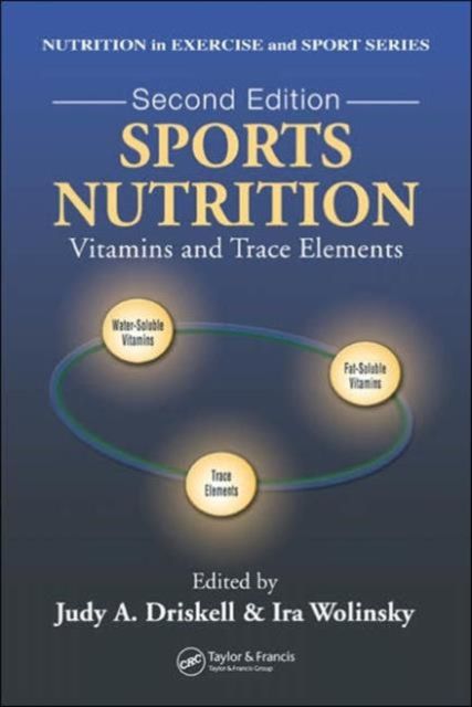 Sports Nutrition : Vitamins and Trace Elements, Second Edition