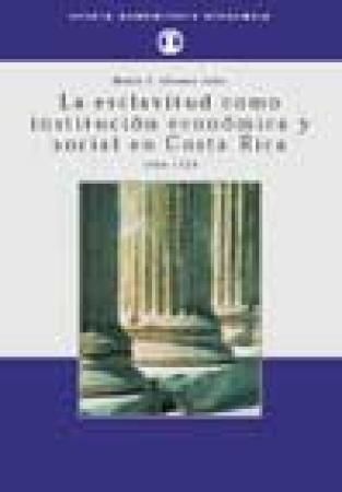 La esclavitud como institución económica y social en Costa Rica : 1680-1725