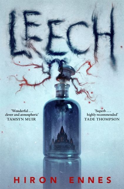 Leech : Creepy, Unputdownable Gothic Horror