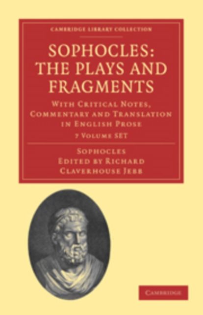 Sophocles: The Plays and Fragments 7 Volume Set : With Critical Notes, Commentary and Translation in English Prose