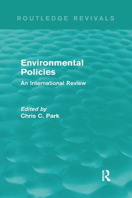 Environmental Policies (Routledge Revivals) : An International Review