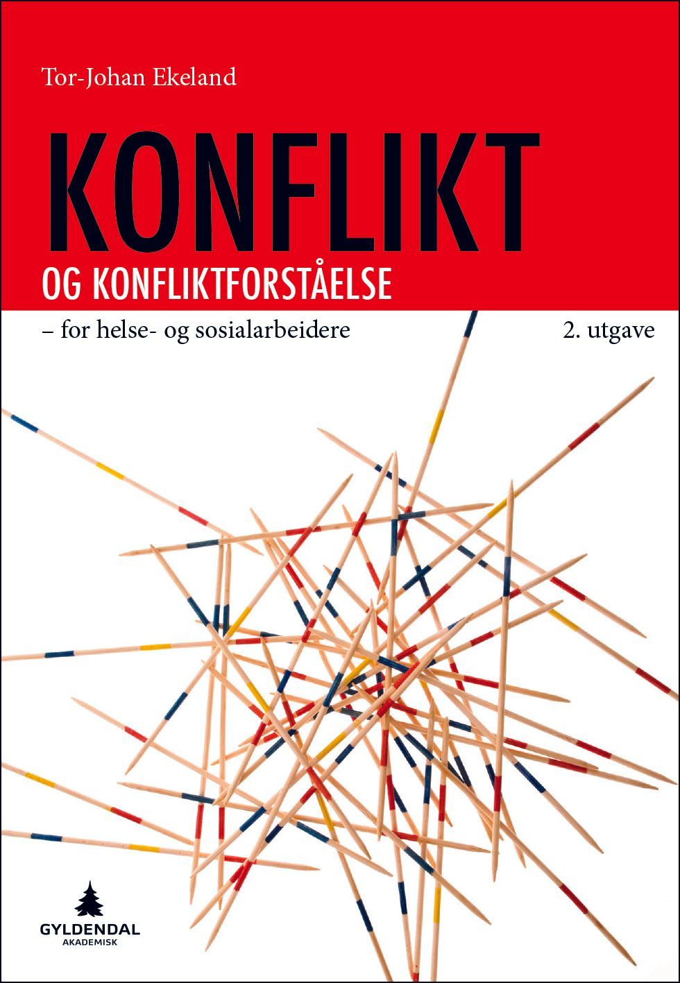 Konflikt og konfliktforståelse : for helse- og sosialarbeidere