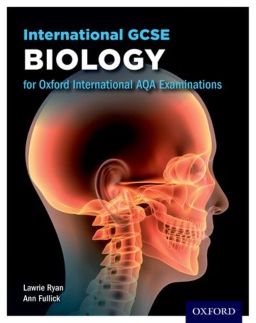 OxfordAQA International GCSE Biology (9201) : Student Book