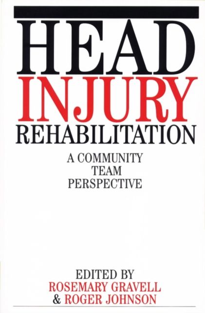 Head Injury Rehabilitation : A Community Team Perspective