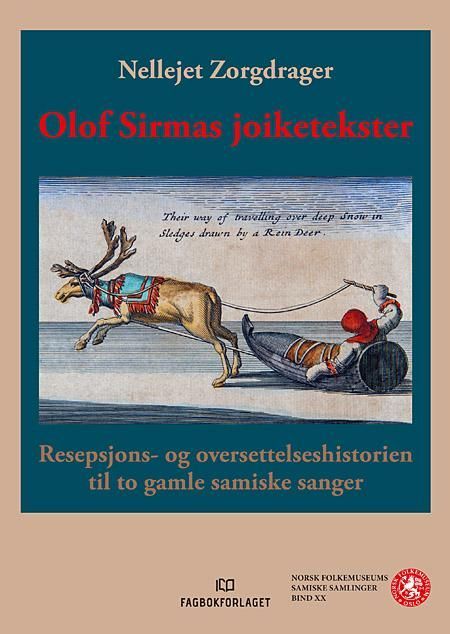 Forsidebilde av Olof Sirmas joiketekster : resepsjons- og oversettelseshistorien til to gamle samiske sanger