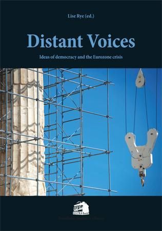 Distant voices : ideas on democracy and the Eurozone crisis