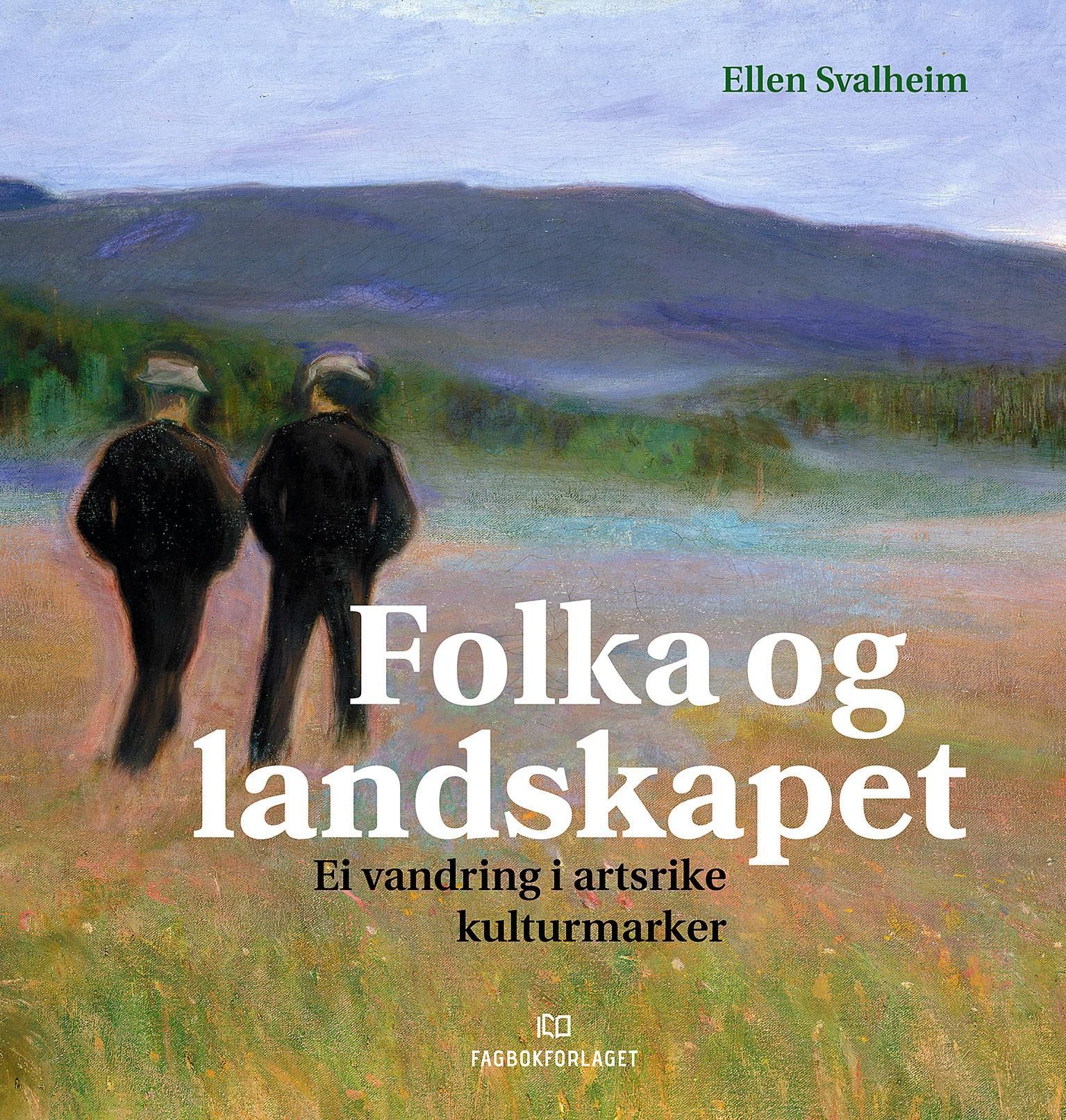 Folka og landskapet : ei vandring i artsrike kulturmarker