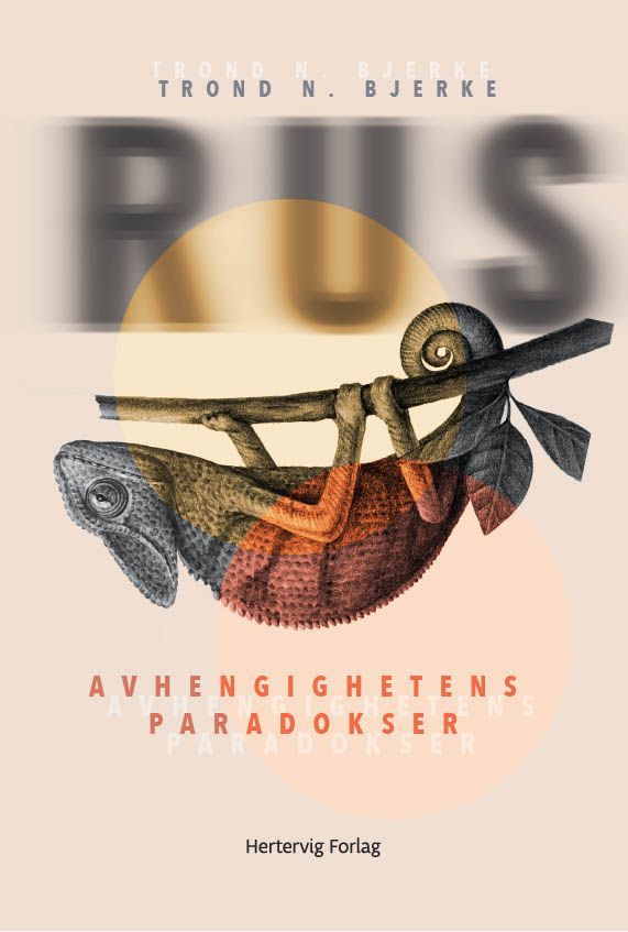 Rus : avhengighetens paradokser