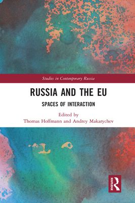 Russia and the EU : Spaces of Interaction