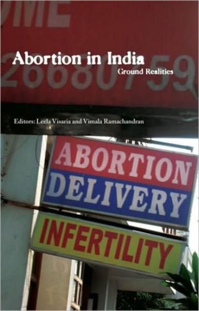 Abortion in India : Ground Realities