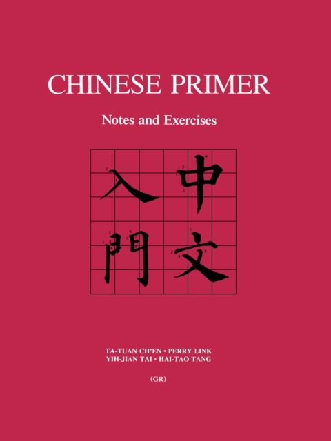 Chinese Primer : Notes and Exercises (GR)