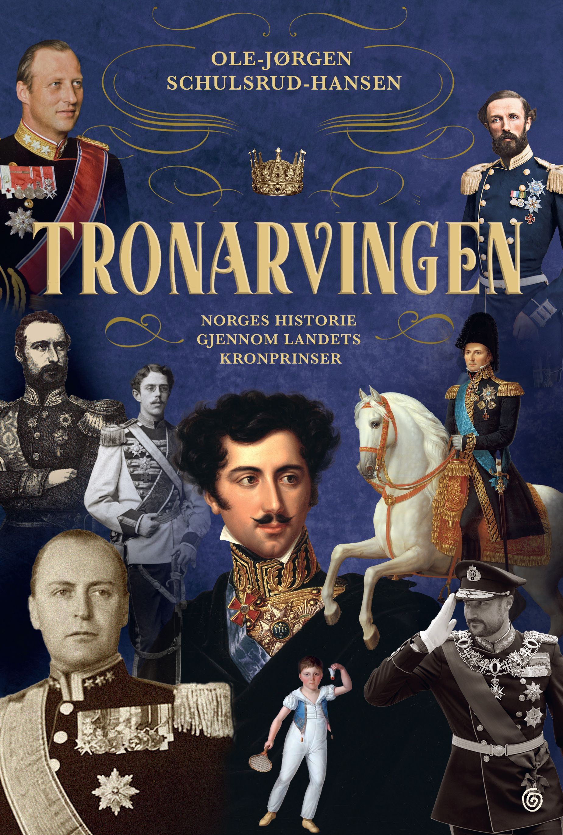 Forsidebilde av Tronarvingen : Norges historie gjennom landets kronprinser