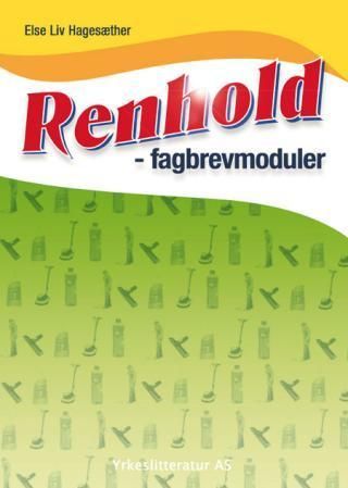 Renhold : fagbrevmoduler