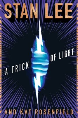 A Trick Of Light : Stan Lee's Alliances
