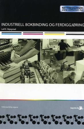 Forsidebilde av Industriell bokbinding og ferdiggjøring