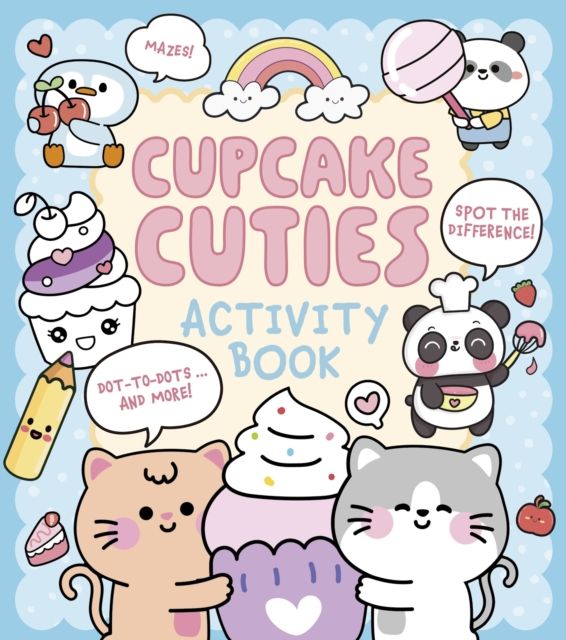 Forsidebilde av Cupcake Cuties Activity Book : Mazes, Spot the Difference, Dot-to-Dots... and More!