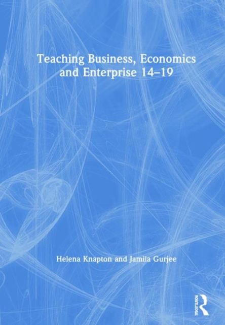 Teaching Business, Economics and Enterprise 14-19