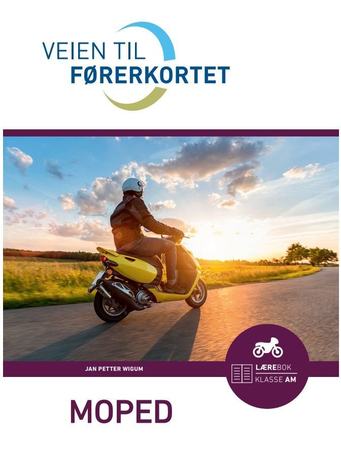 Veien til førerkortet : moped : lærebok, klasse AM