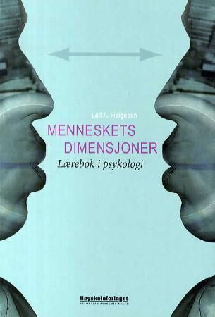 Menneskets dimensjoner : lærebok i psykologi