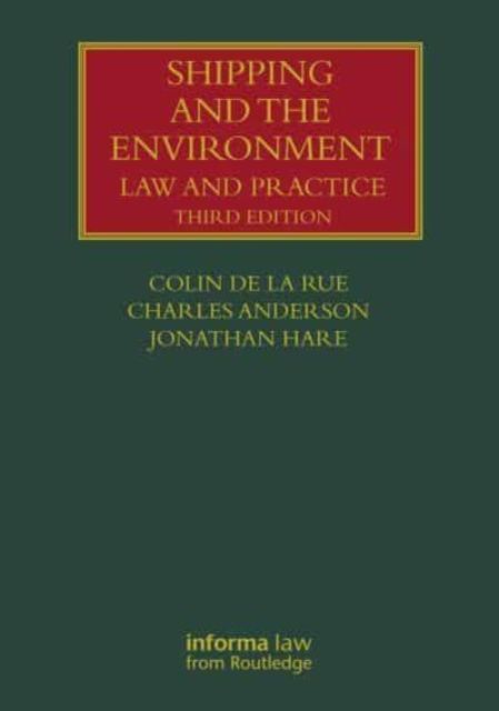 Shipping and the Environment : Law and Practice