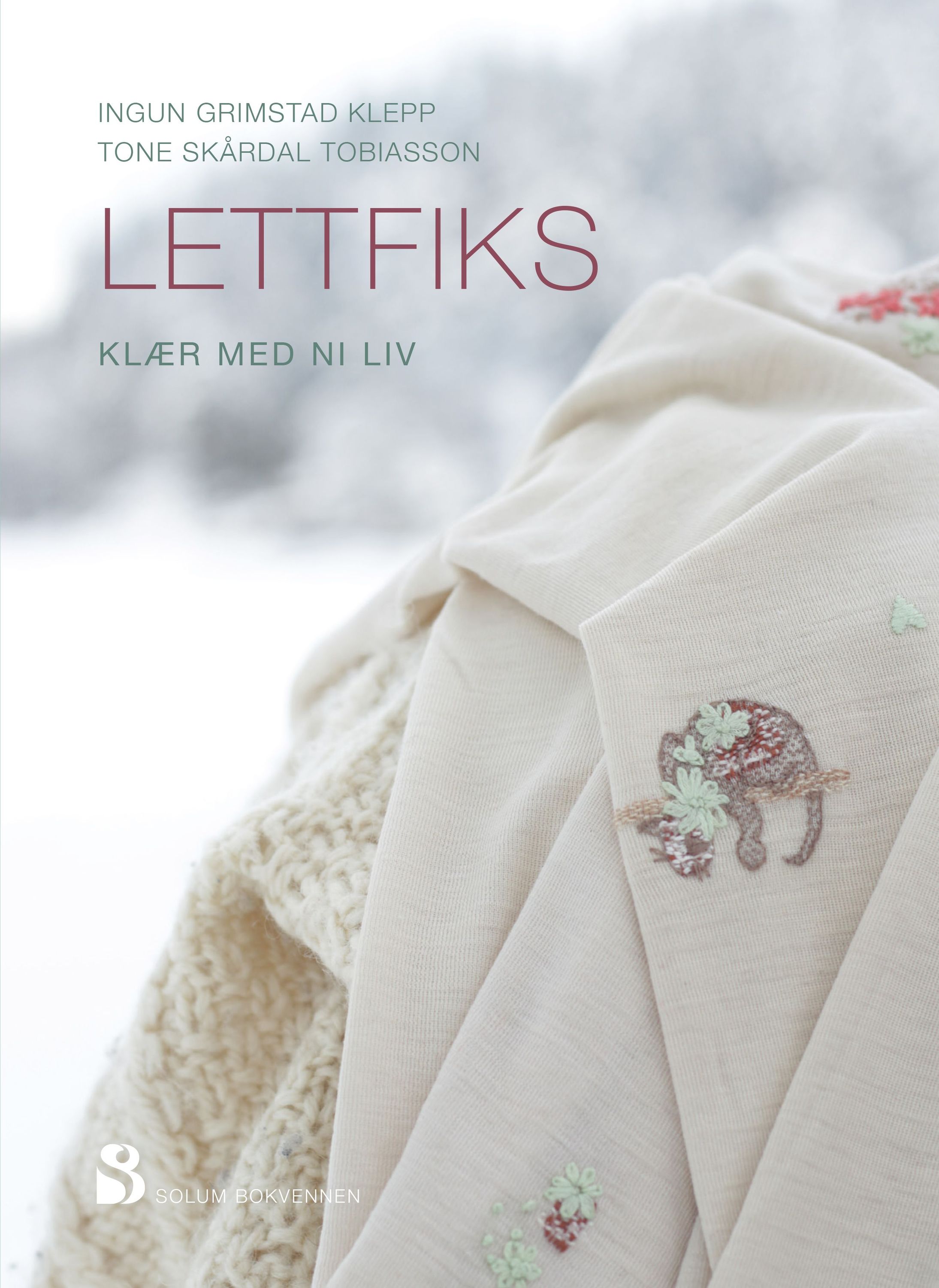 Lettfiks : klær med ni liv