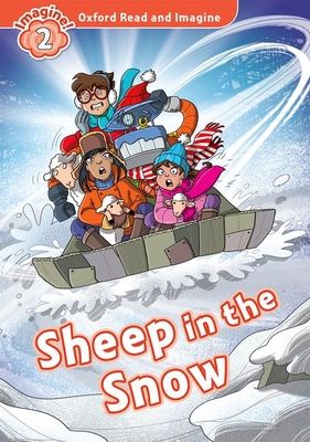 Oxford Read and Imagine: Level 2: Sheep in the Snow