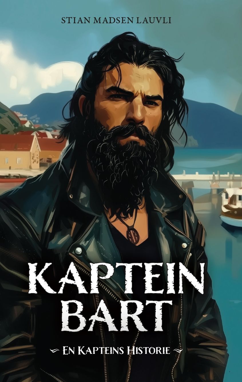Kaptein Bart : en kapteins historie
