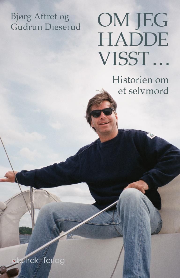 Om jeg hadde visst- : historien om et selvmord