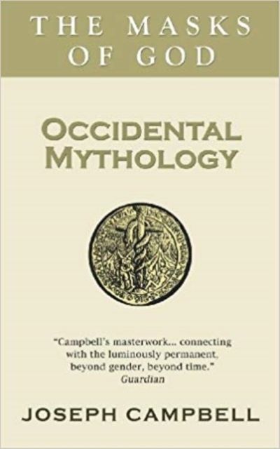 Occidental Mythology : The Masks of God