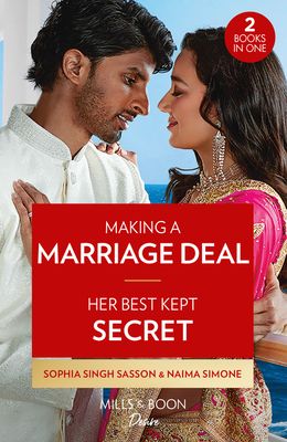 Making A Marriage Deal / Her Best Kept Secret : Making a Marriage Deal (Nights at the Mahal) / Her Best Kept Secret