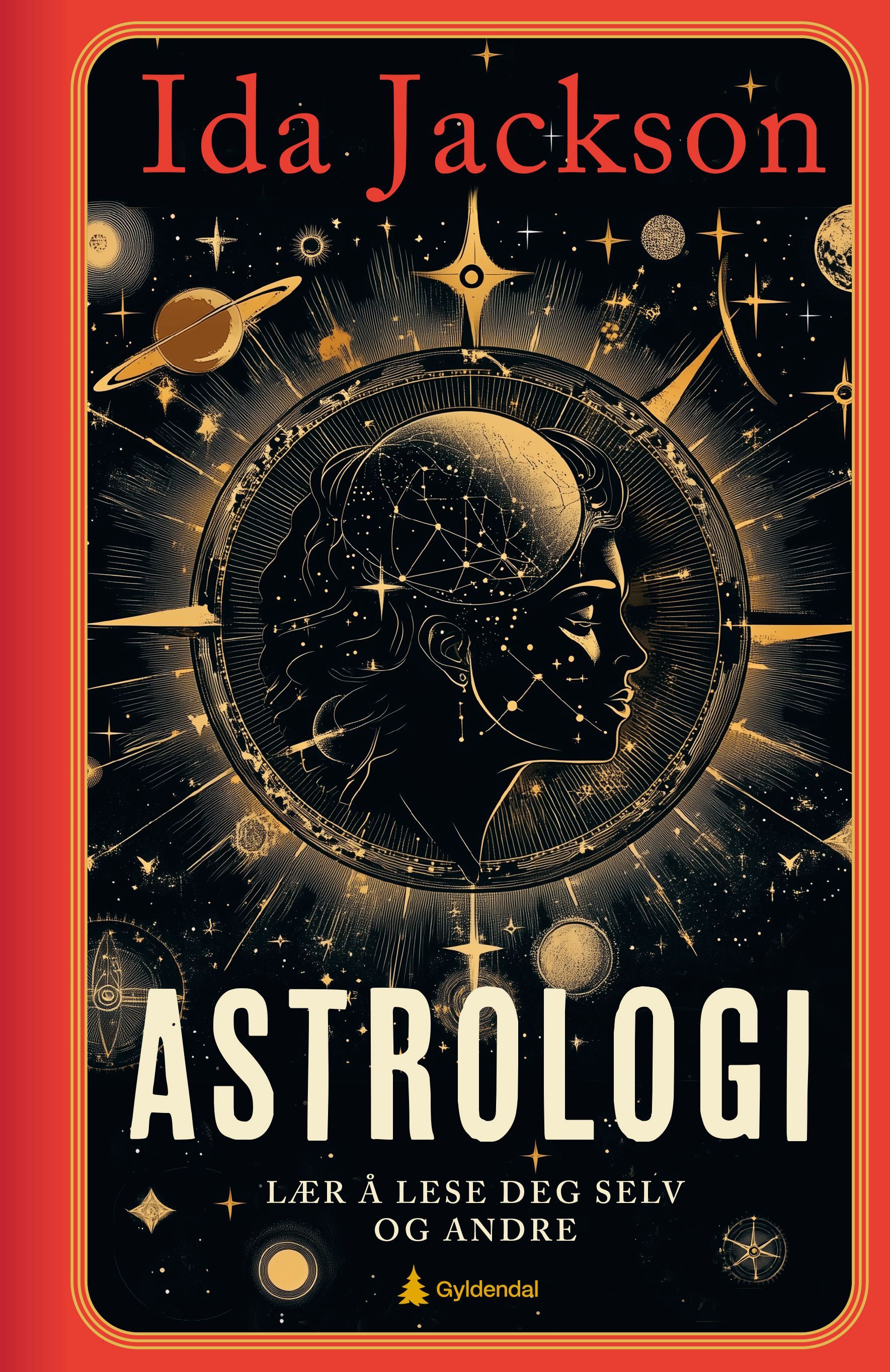 Astrologi : lær å lese deg selv og andre