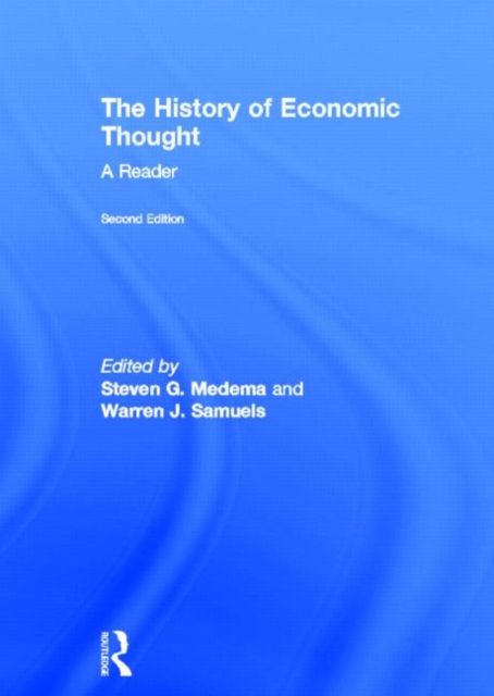 The History of Economic Thought : A Reader; Second Edition