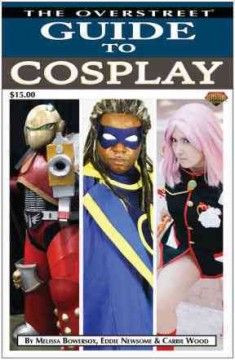 The overstreet guide to cosplay