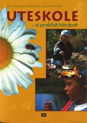 Uteskole : ei praktisk håndbok
