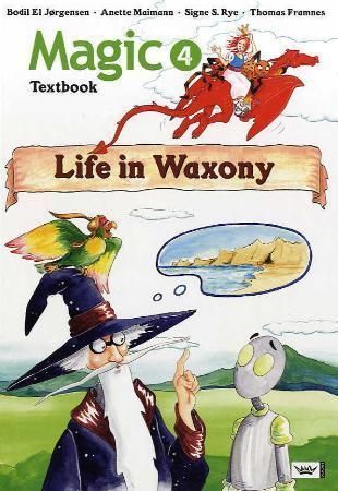Magic 4 : textbook : life in Waxony