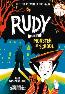 Rudy and the monster at school