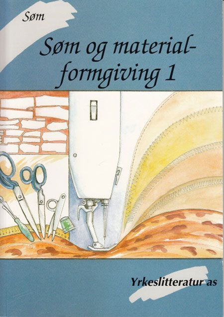 Søm og materialformgiving. 1