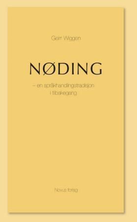 Nøding : en språkhandlingstradisjon i tilbakegang